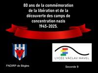80 ans de la libération et de la découverte des camps nazis, les élèves de Seconde 9 du lycée Vaclav Havel « passeurs de mémoire ».