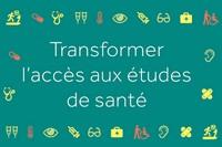 Transformer l'accès aux études de santé